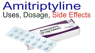 Amitriptyline Uses Dosage and Side Effects [upl. by Adnirb]