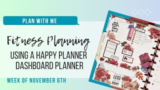 Fitness Planner Weekly Setup using the Happy Planner Dashboard Planner  Week of Nov 6th [upl. by Eecyac112]