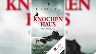 Knochenhaus  Elly Griffiths KrimisThriller amp Horror Hörbuch [upl. by Bondie]