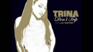 Trina and Lil WayneDont Trip [upl. by Emerson]