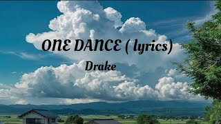 Drake  OND DANCE  lyrics [upl. by Bret]