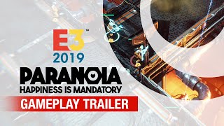 Paranoia Happiness is Mandatory  Troubleshooting Guide E3 2019 [upl. by Stubstad]