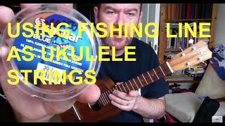 Using Fishing Line as Ukulele Strings  Got A Ukulele Review [upl. by Llerad509]