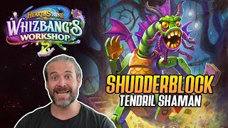 Hearthstone Shudderblock Tendril Shaman in Whizbangs Workshop [upl. by Aicercul]