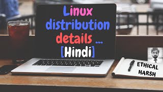 Linux Distributions Detail Hindi [upl. by Pietrek]