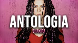 SHAKIRA  Antologia VideoLetras [upl. by Reyam]