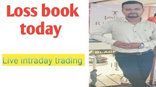 Loss booked today Live intraday trading trading intradaytrading stocktrading [upl. by Harutek]