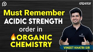 Remember Acidic strength order  Organic Chemistry  IIT JEE amp NEET  VK Sir  ATP STAR Kota [upl. by Notffilc305]