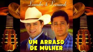 Leandro e Leonardo Um Arraso De Mulher [upl. by Levona]