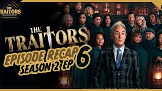 Traitors US  Season 2 Ep 6 Recap [upl. by Gayleen]