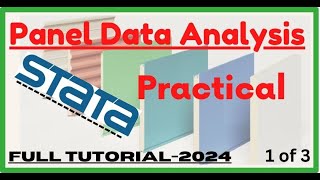 Panel Data Analysis in Stata Full tutorial 2024 Practical Part 1 of 3 [upl. by Aisinut]