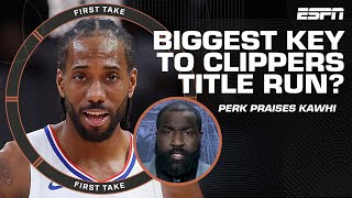 Perk says Kawhi Leonard would be the reason Clippers win the title this season 🏆  First Take [upl. by Ginelle]