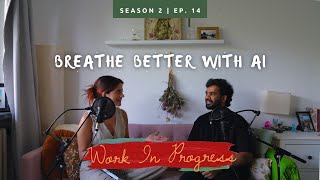 Breathe Better with AI with Hitesh from Breathe amp Connect [upl. by Nomor]