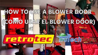 How to Use a Blower Door Como usar el Blower Door [upl. by Shaun]