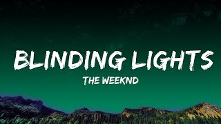 1 Hour  The Weeknd  Blinding Lights Lyrics  Loop Lyrics Universe [upl. by Meara]