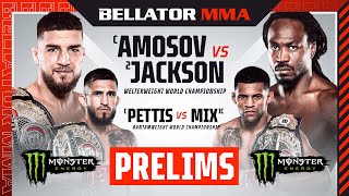 BELLATOR 301 Amosov vs Jackson Monster Energy Prelims  DOM [upl. by Innad]