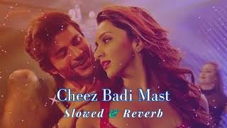 Cheez badi Mast LofiSlowedReverb  LSR SoNgS [upl. by Ayoj]