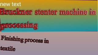 Bruckner stenter MachineFabric Stenter Machine Textile Stenter MachineTextile Machine Info [upl. by Akener469]