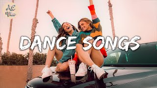 Best dance songs playlist  Playlist of songs thatll make you dance  Best songs to dance to [upl. by Aekim]