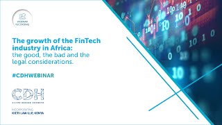 The growth of the FinTech industry in Africa the good the bad and the legal considerations [upl. by Anhoj]