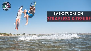 Strapless Kitesurfing Basic Tricks with Alby Rondina [upl. by Lelith]