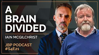 A Brain Divided  Iain McGilchrist  EP 168 [upl. by Guyon]