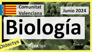 🚀BIOLOGÍA 🦠selectividad PAU Junio 2024 ▶️Comunidad Valenciana [upl. by Solram807]