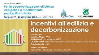 Decarbonizzazione 202223 Webinar 7  Incentivi alledilizia e decarbonizzazione [upl. by Pournaras1]