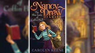 The Blue Lady of Coffin Hall by Carolyn Keene Nancy Drew Diaries 24  Audiobook [upl. by Kessler553]