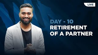 Retirement Of A Partner Day10  LIVE  Accounts  Shubham Jagdish  Class12 shubhamsambhallega [upl. by Evy8]