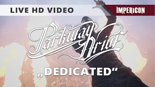 Parkway Drive  Dedicated Official HD Live Video [upl. by Colon253]