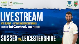 Sussex vs Leicestershire Live🔴  LV County Championship  Day Two [upl. by Ecinahc805]