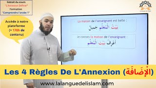 Les 4 Règles De Lannexion الإِضَافَة Extrait n°46 [upl. by Gavette]