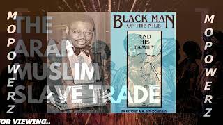 BLACKMAN OF THE NILE AND HIS FAMILY PART 7 POWERFULCRITICALTHINKINGBENJOCHANNAN [upl. by Krum]