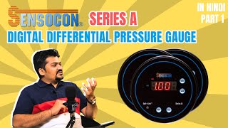 Sensocon Series A Digital Differential Pressure Gauge Ft Raj Kanabar l Radical TechArt [upl. by Bennir]