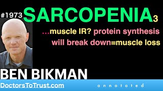 BEN BIKMAN s3  SARCOPENIA3 …muscle IR protein synthesis will break downmuscle loss [upl. by Annodam614]