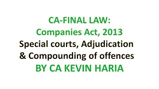 MAY23 REVISION OF SPECIAL COURTS amp ADJUDICATION  CA FINAL LAW [upl. by Oreves889]