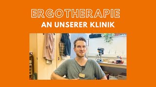 Ergotherapie an unserer Klinik [upl. by Thorsten]