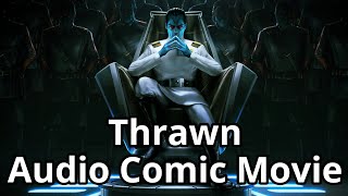 Thrawn Full Audio Comic Movie Star Wars Audio Comics [upl. by Gytle]