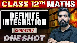 Integration Class 12 One Shot  Definite Integration  Class 12 Maths Chapter 7  Gagan Makkar Sir [upl. by Alexandros]