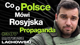 307 Czy Ukraina w Końcu Upadnie Rosja Już Od Dawna Nie Walczy Tylko z Ukrainą  Mateusz Lachowski [upl. by Brazee]