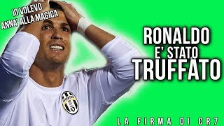 RONALDO alla JUVENTUS  CR7 È STATO TRUFFATO [upl. by Bertram867]