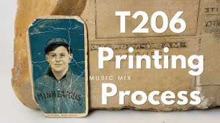 T206 Printing Stone  T206 Lithography Printing Process Part II [upl. by Berardo]