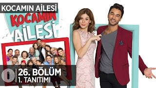 Kocamın Ailesi 26 bölüm tanıtımı [upl. by Anner]