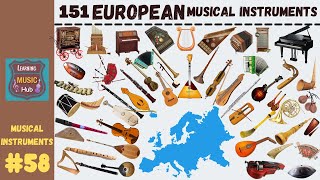 151 POPULAR EUROPEAN MUSICAL INSTRUMENTS  LESSON 58  LEARNING MUSIC HUB [upl. by Ssew38]