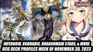 Infernoid Ogdoadic Dragonmaid Stars amp More YuGiOh OCG Deck Profiles Week Of November 30 2023 [upl. by Adilem]