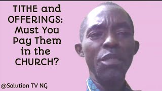 Tithing and Offerings Are they still relevant today in the Church [upl. by Nyladnarb]