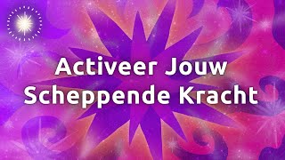 Meditatie voor Creativiteit Manifestatie Kracht amp Succes [upl. by Bernadene]