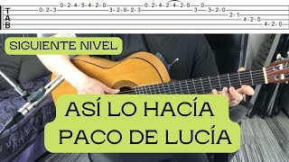 ASÍ LO HACIA PACO DE LUCIA PICADOS FLAMENCOS TUTORIAL FLAMENCOFÁCIL [upl. by Adnirem612]