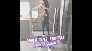 WHICH GYAL Freestyle  Jada Kingdom sped up [upl. by God]